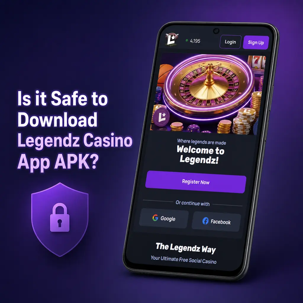 Is it Safe to Download Legendz Casino App APK?
