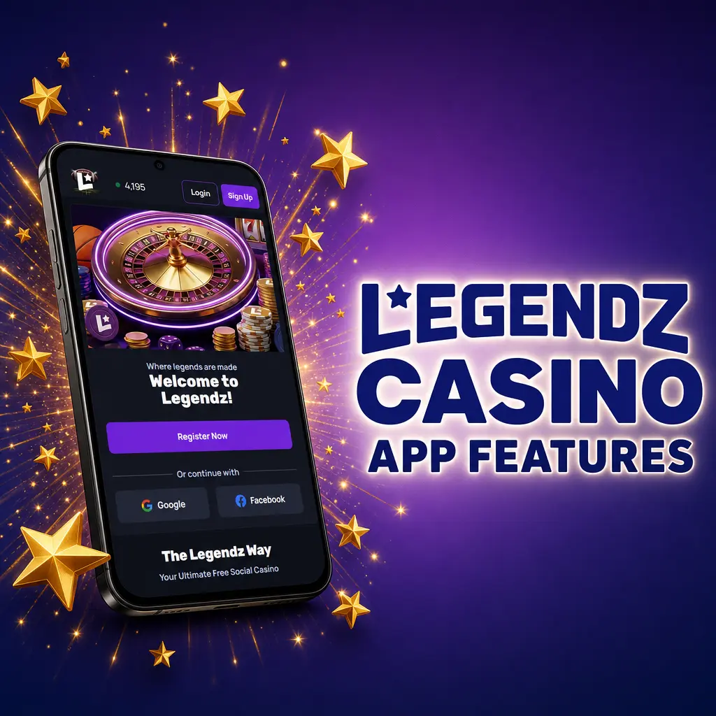 Legendz Casino App Features